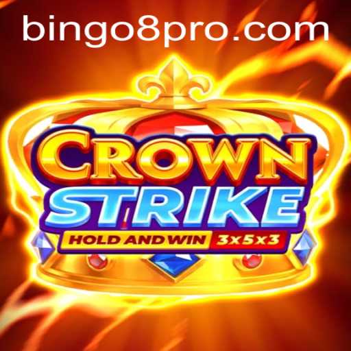 Unveiling Crownstrike: The Dynamic World of Bingo8