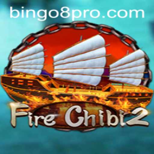 Exploring the World of FireChibi2: A Comprehensive Guide to the Viral Game with Bingo8