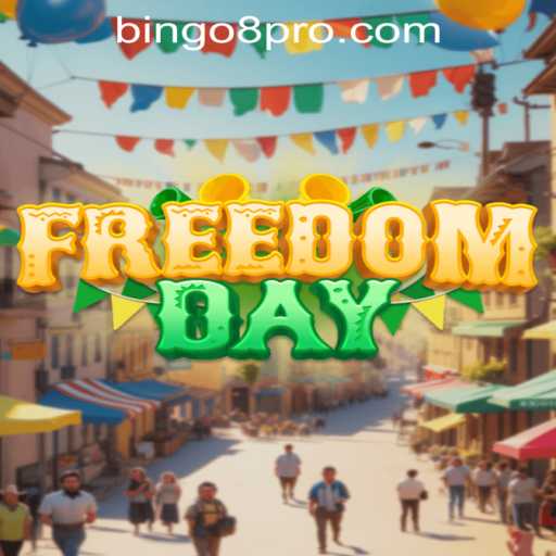 FreedomDay: Dive into the World of Bingo8