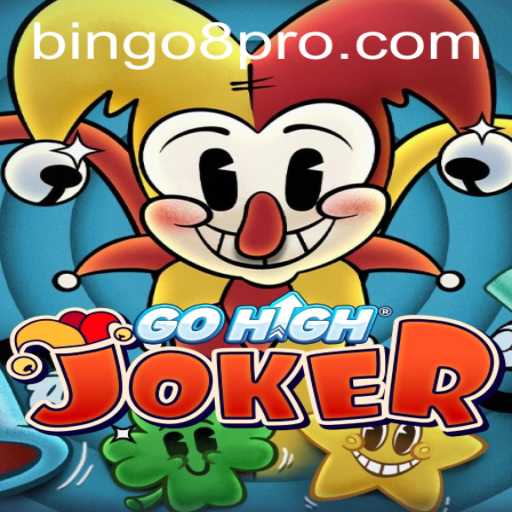 Exploring The Thrilling World of GoHighJoker: Unveiling Bingo8