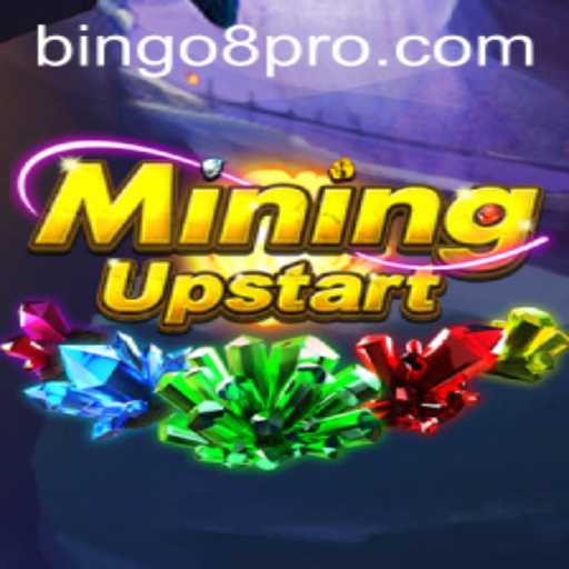 Unearthing the Thrills of MiningUpstart: The Bingo8 Revolution