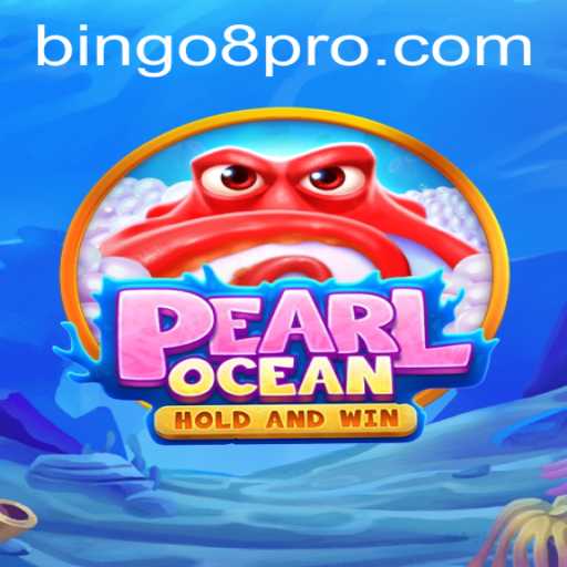 Explore the Thrilling Depths of PearlOcean with Bingo8
