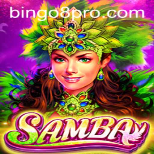 Exploring the Exciting World of Samba: The Bingo8 Experience