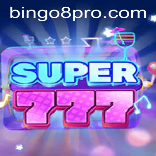 Explore the Exciting World of Super777 and Bingo8