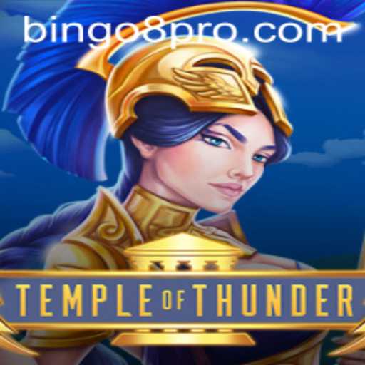 Temple of Thunder: The Epic Gaming Experience with Bingo8 Integration